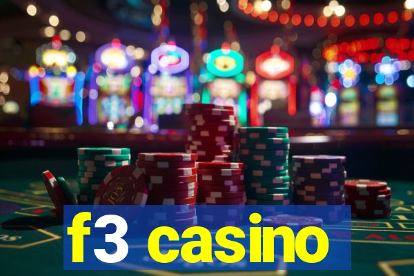 f3 casino